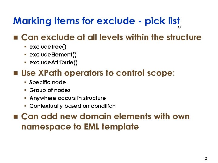Marking Items for exclude - pick list n Can exclude at all levels within
