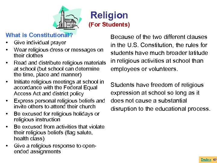 Religion (For Students) What is Constitutional? • • Because of the two different clauses