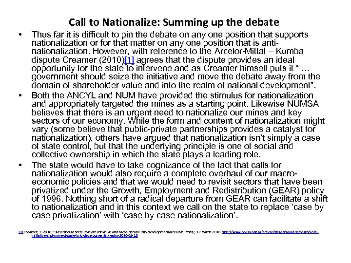 Call to Nationalize: Summing up the debate • • • Thus far it is
