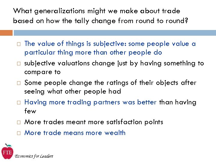 What generalizations might we make about trade based on how the tally change from
