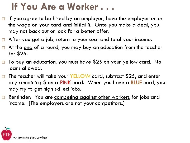 If You Are a Worker. . . If you agree to be hired by
