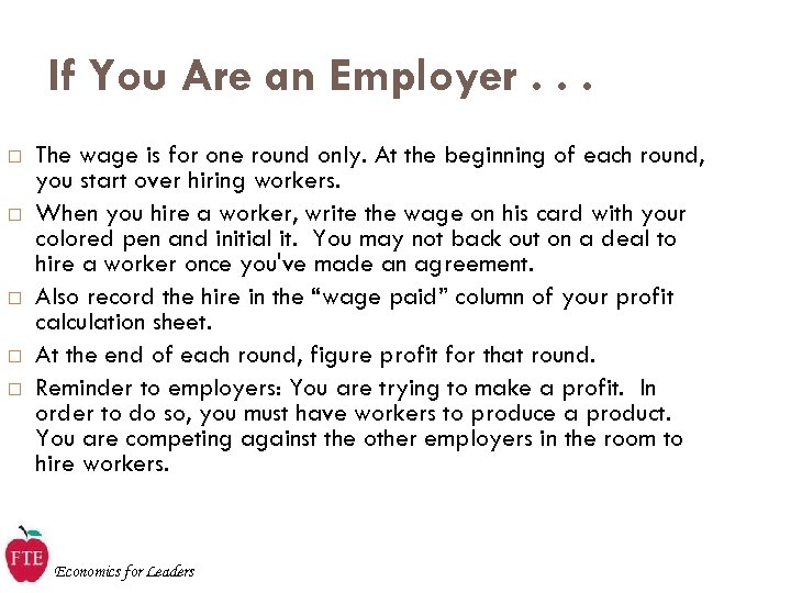 If You Are an Employer. . . The wage is for one round only.