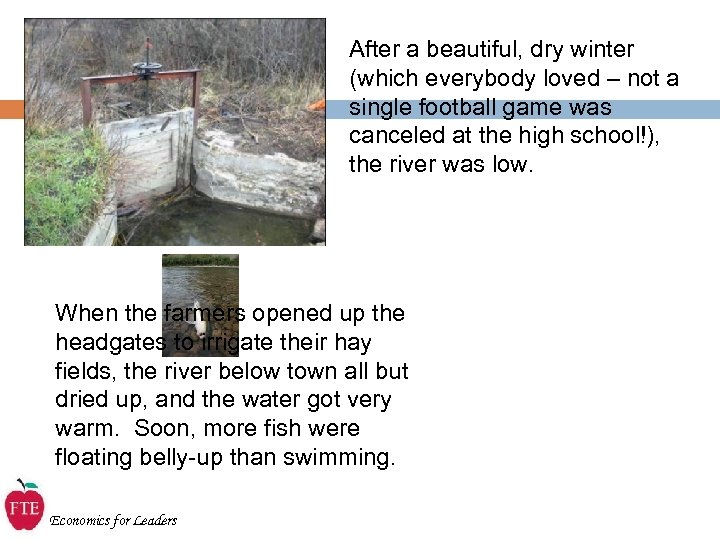 After a beautiful, dry winter (which everybody loved – not a single football game