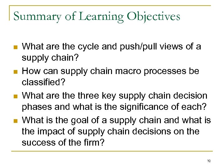 Summary of Learning Objectives n n What are the cycle and push/pull views of