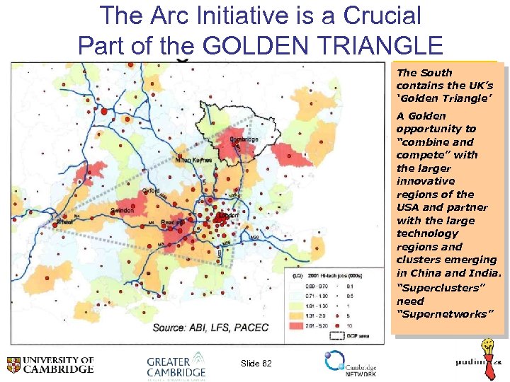 The Arc Initiative is a Crucial Part of the GOLDEN TRIANGLE The South contains