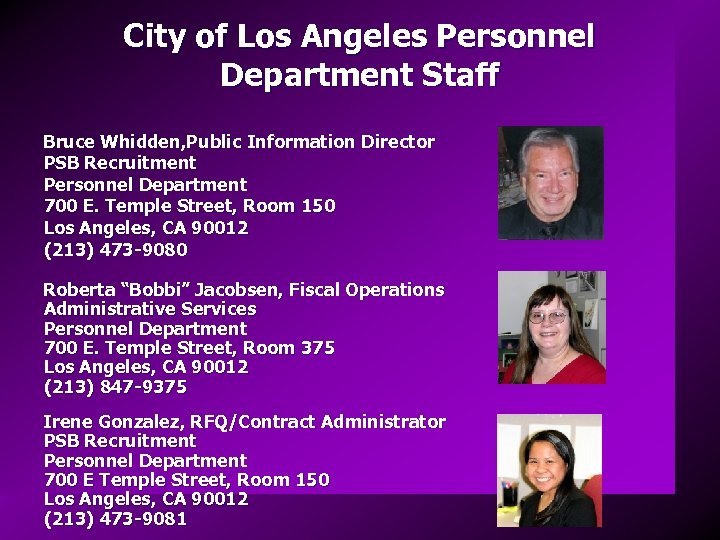 City of Los Angeles Personnel Department Staff Bruce Whidden, Public Information Director PSB Recruitment