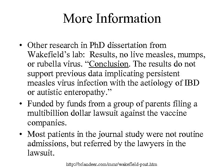 More Information • Other research in Ph. D dissertation from Wakefield’s lab: Results, no