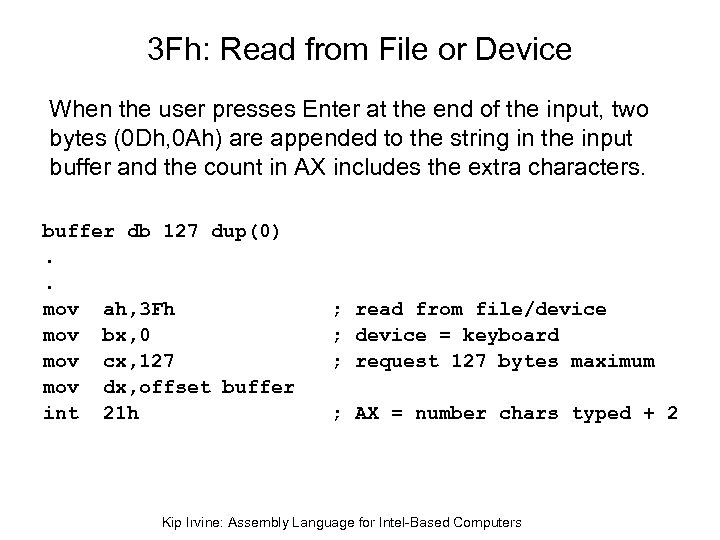 3 Fh: Read from File or Device When the user presses Enter at the