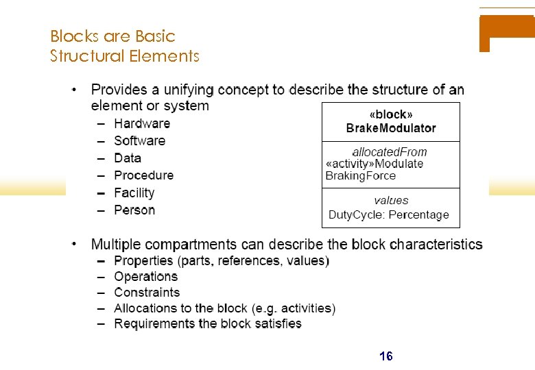 Blocks are Basic Structural Elements 16 