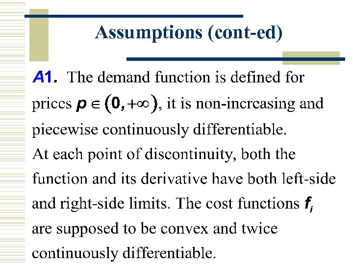 Assumptions (cont-ed) 