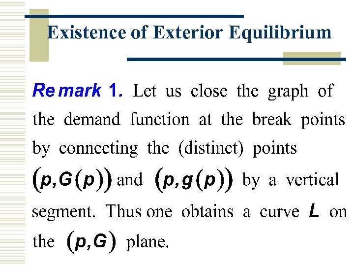 Existence of Exterior Equilibrium 
