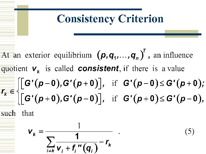 Consistency Criterion 