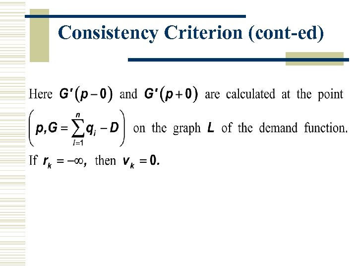 Consistency Criterion (cont-ed) 