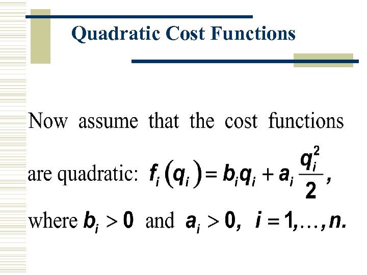Quadratic Cost Functions 