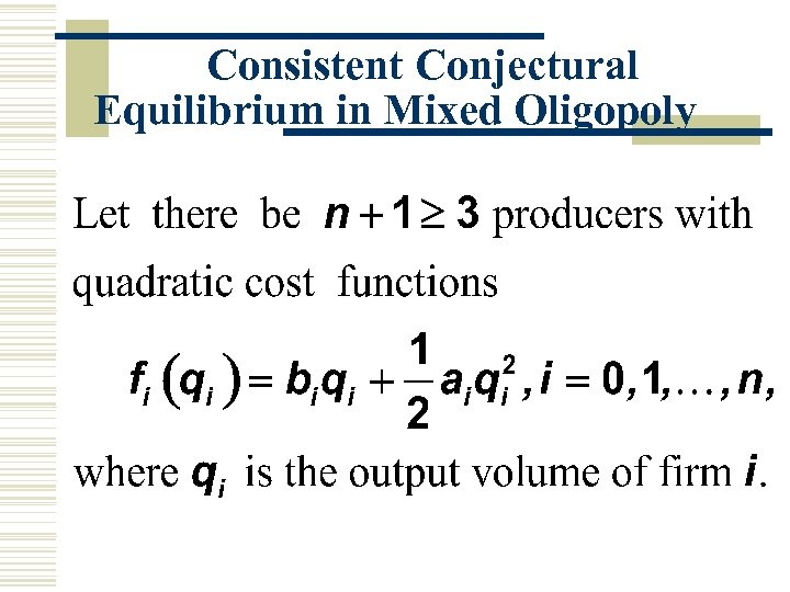 Consistent Conjectural Equilibrium in Mixed Oligopoly 