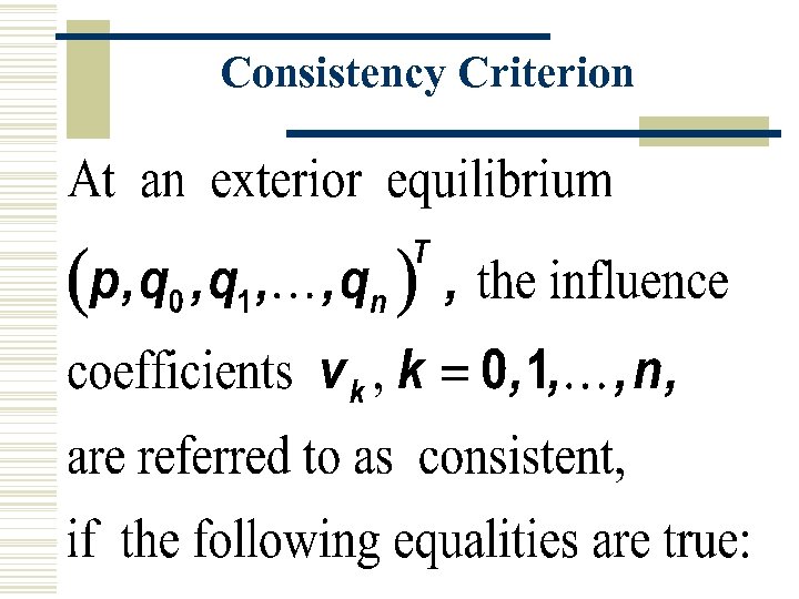 Consistency Criterion 