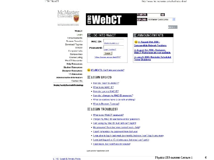 Physics 1 B 3 -summer Lecture 1 6 