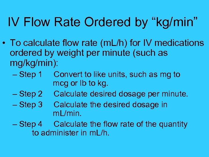 Advanced Adult Intravenous Calculations IV Flow Rate   Image 33 