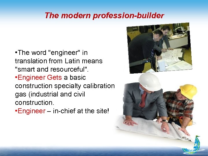 The modern profession-builder • The word 