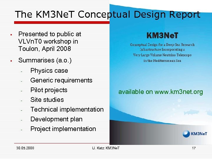 The KM 3 Ne. T Conceptual Design Report § Presented to public at VLVn.