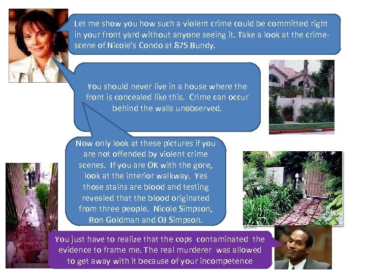 Let me show you how such a violent crime could be committed right in