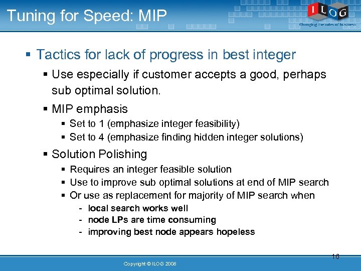 Tuning for Speed: MIP § Tactics for lack of progress in best integer §