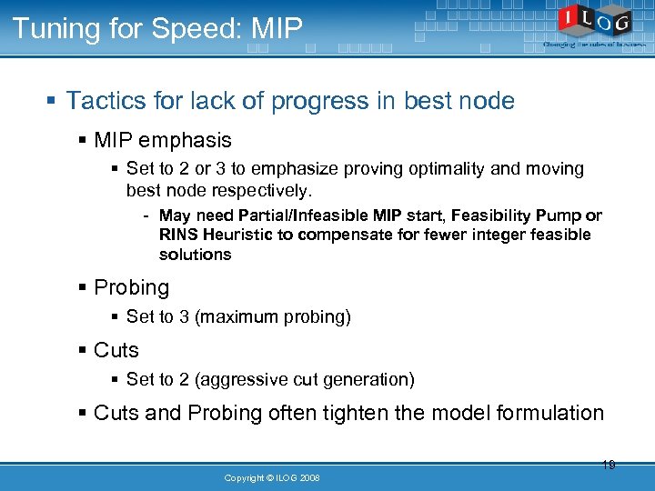 Tuning for Speed: MIP § Tactics for lack of progress in best node §