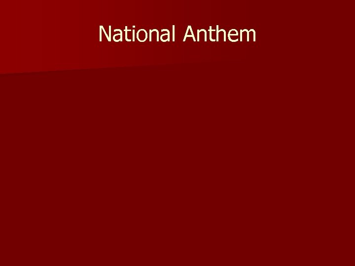 National Anthem 