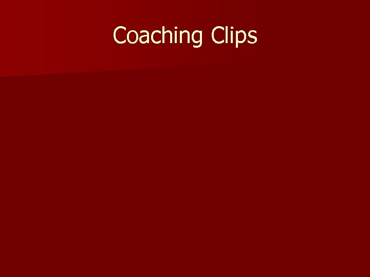 Coaching Clips 