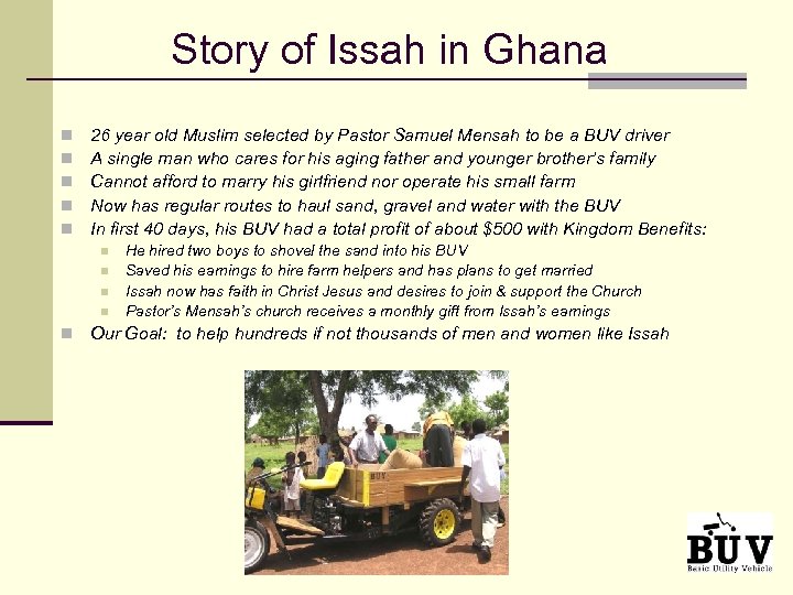 Story of Issah in Ghana n n n 26 year old Muslim selected by