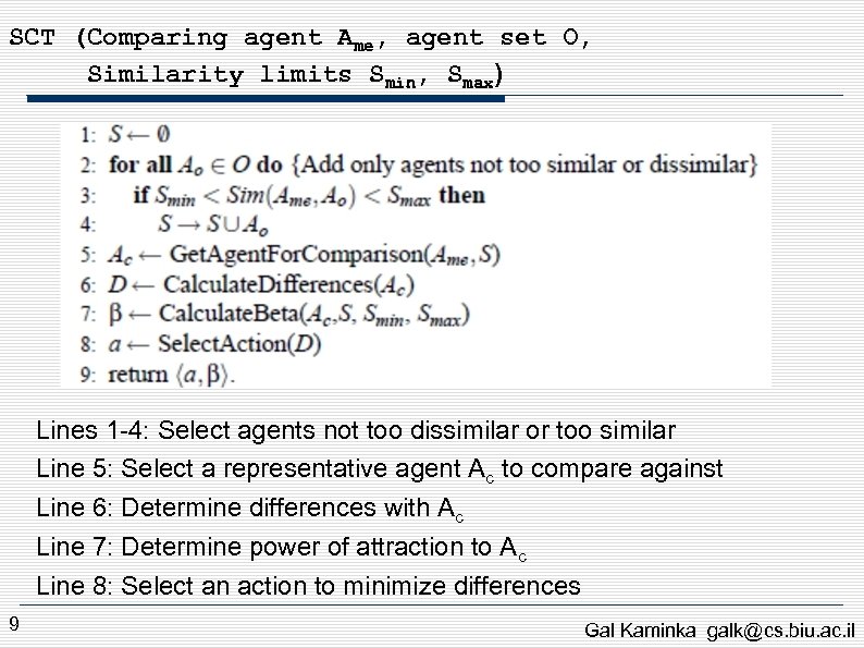 SCT (Comparing agent Ame, agent set O, Similarity limits Smin, Smax) Lines 1 -4: