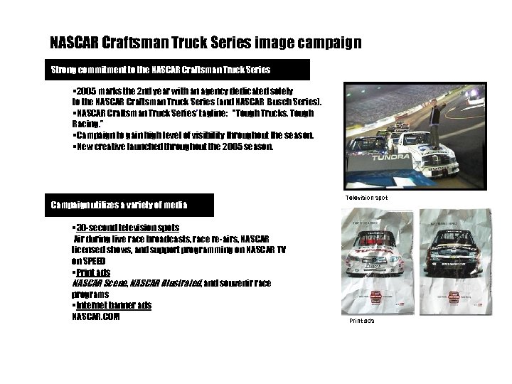 NASCAR Craftsman Truck Series image campaign Strong commitment to the NASCAR Craftsman Truck Series