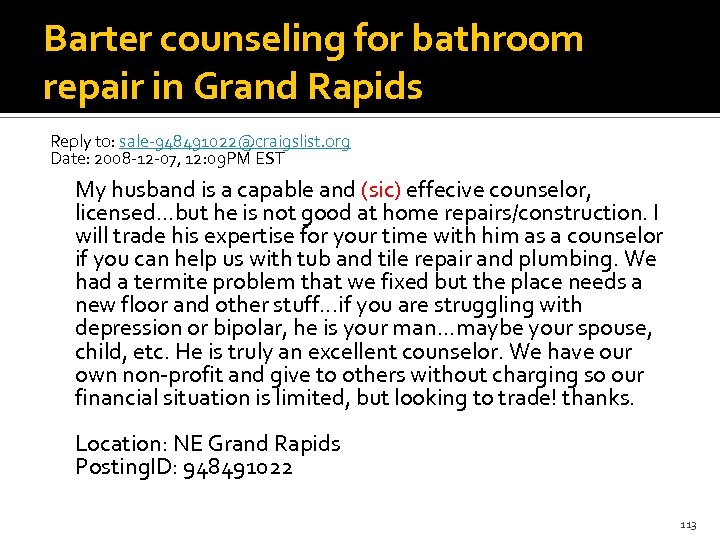 Barter counseling for bathroom repair in Grand Rapids Reply to: sale-948491022@craigslist. org Date: 2008