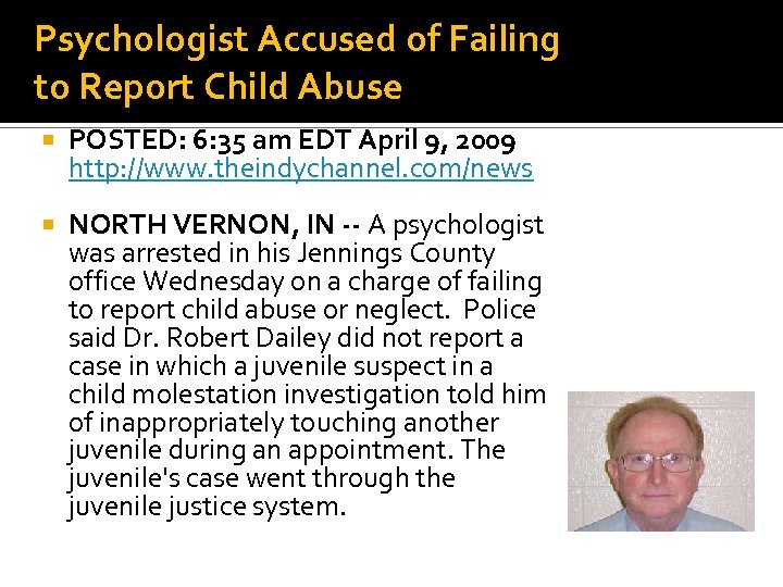 Psychologist Accused of Failing to Report Child Abuse POSTED: 6: 35 am EDT April