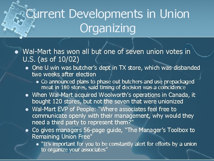 Current Developments in Union Organizing l Wal-Mart has won all but one of seven