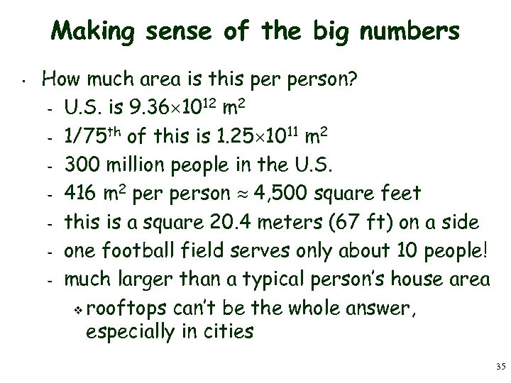 Making sense of the big numbers • How much area is this person? 12