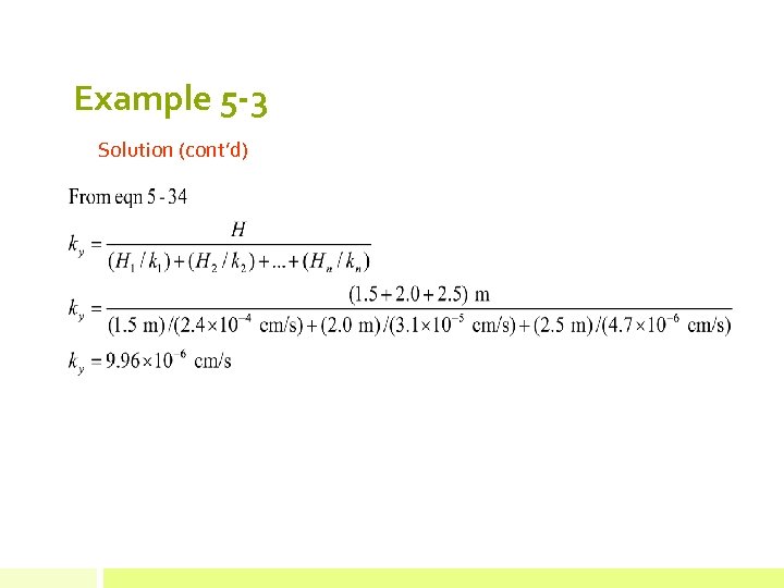 Example 5 -3 Solution (cont’d) 