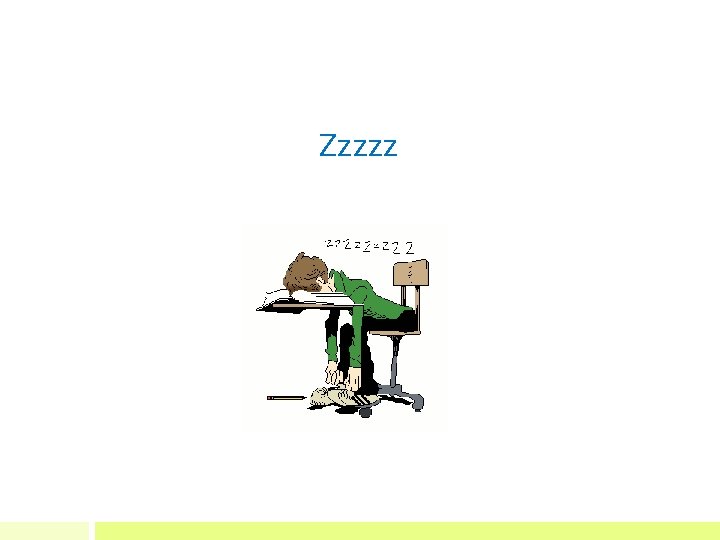 Zzzzz 