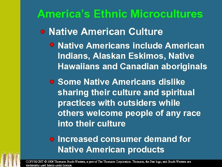 America’s Ethnic Microcultures Native American Culture Native Americans include American Indians, Alaskan Eskimos, Native