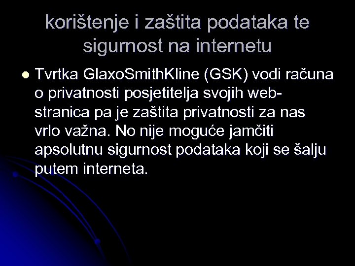 korištenje i zaštita podataka te sigurnost na internetu l Tvrtka Glaxo. Smith. Kline (GSK)