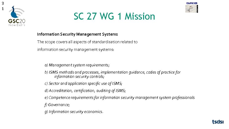 3 1 SC 27 WG 1 Mission Information Security Management Systems The scope covers