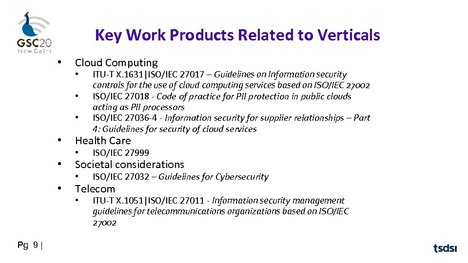 Key Work Products Related to Verticals • Cloud Computing • • • ITU-T X.