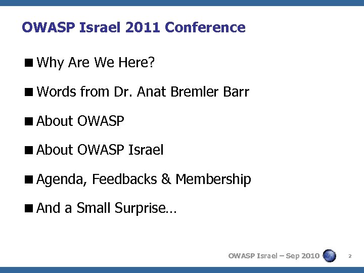 OWASP Israel 2011 Conference <Why Are We Here? <Words from Dr. Anat Bremler Barr