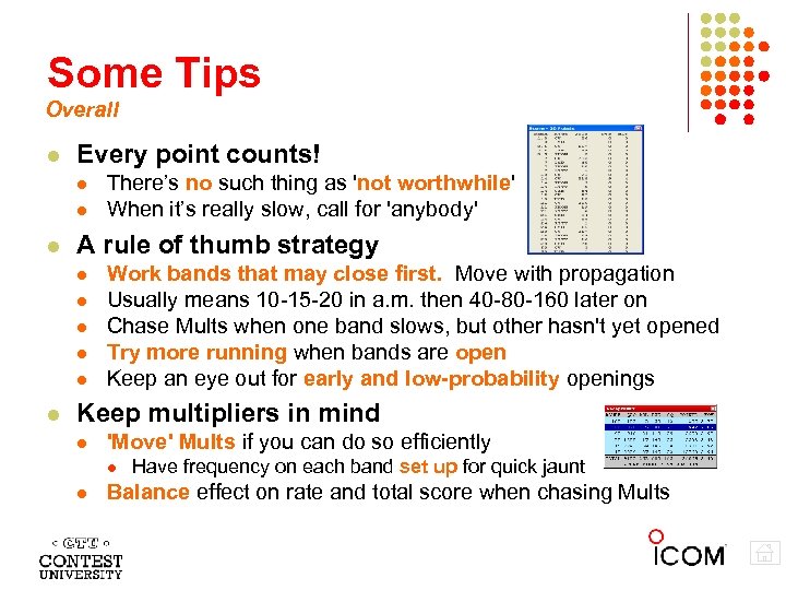 Some Tips Overall Every point counts! A rule of thumb strategy There’s no such