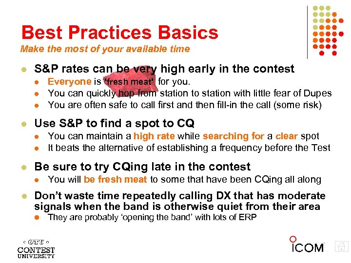 Best Practices Basics Make the most of your available time S&P rates can be