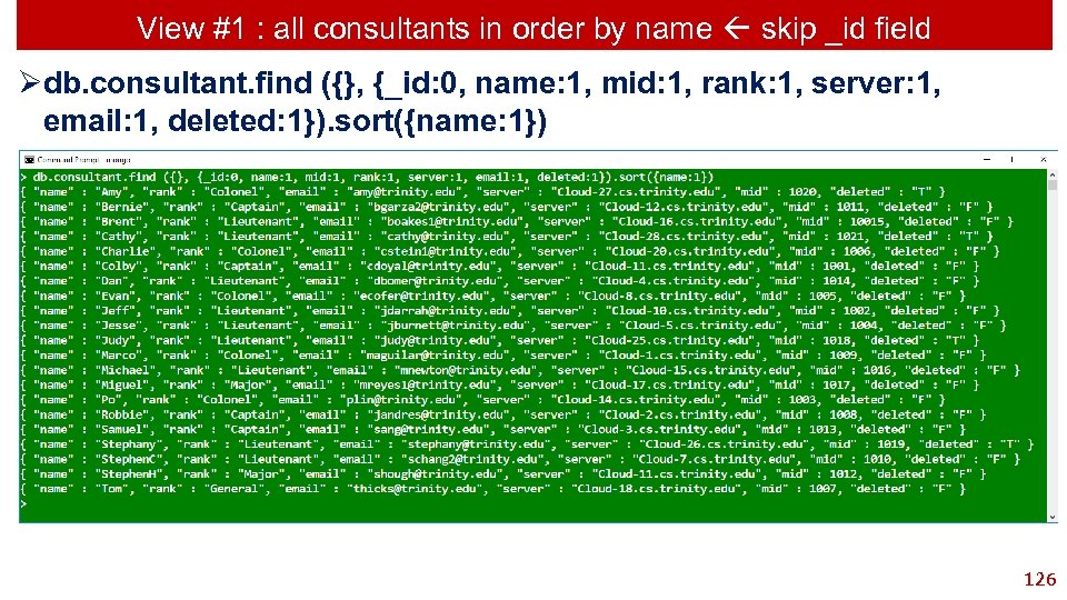 View #1 : all consultants in order by name skip _id field Ødb. consultant.