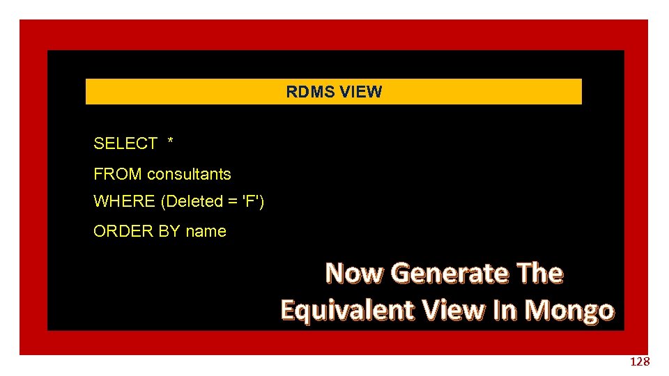 RDMS VIEW SELECT * FROM consultants WHERE (Deleted = 'F') ORDER BY name Now
