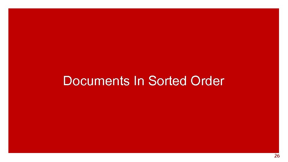 Documents In Sorted Order 26 