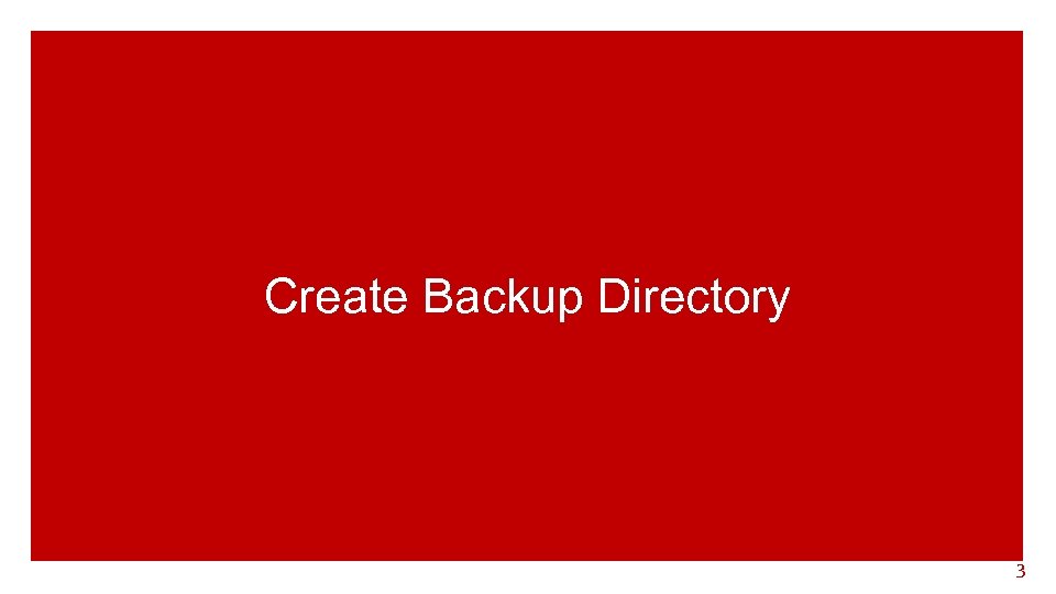 Create Backup Directory 3 