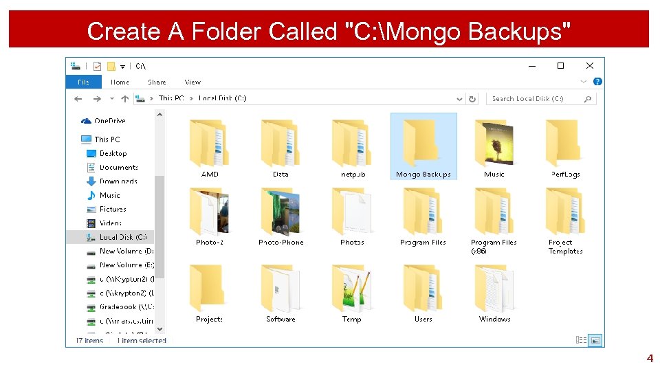 Create A Folder Called "C: Mongo Backups" 4 